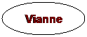 Ellipse: Vianne

