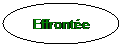 Ellipse: Effronte
